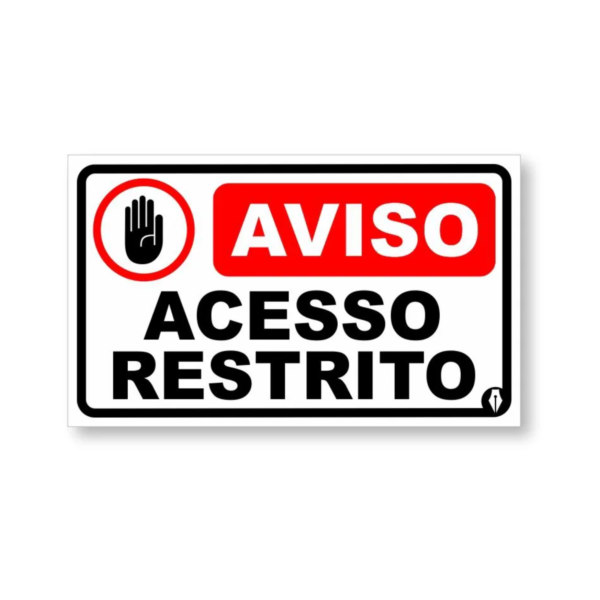 Placa ACESSO RESTRITO